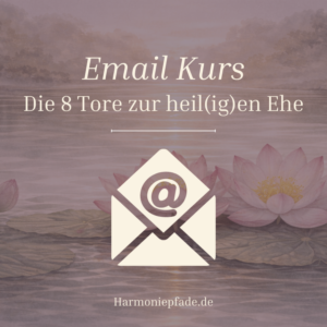 die 8 tore zur heil(ig)en ehe – e mail kurs